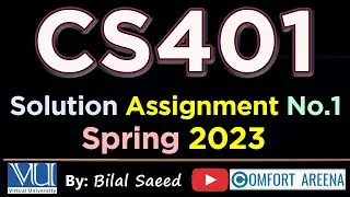 CS401 Assignment No 1 Spring 2023 Complete Solution Easy way