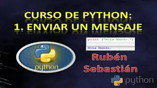 1. ENVIAR un MENSAJE en PYTHON. APRENDE Python. CURSO DE PYTHON online gratis.
