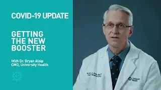 University Health doctor explains who should get the COVID-19 bivalent booster and when