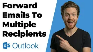 How To Forward Emails To Multiple Recipients In Outlook (2026 Easy Guide)