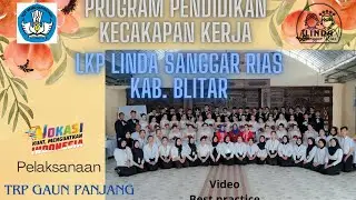 BEST PRACTICE PROGRAM PKK TRP GAUN PANJANG LKP LINDA SANGGAR RIAS 2024