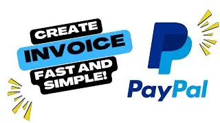 How To Create And Send An Invoice In PayPal (2025) | Fast & Simple PayPal Invoice Tutorial