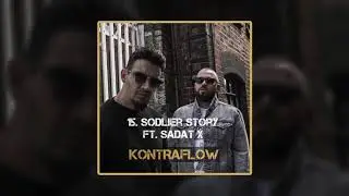 15 KONTRAFLOW - Soldier Story (feat Sadat X)