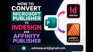 How to Convert Microsoft Publisher file to InDesign and Affinity Publisher