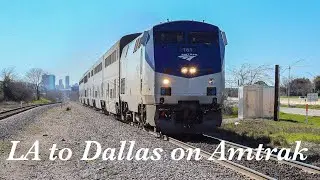 Amtrak Sunset Limited and Texas Eagle: Los Angeles to Dallas