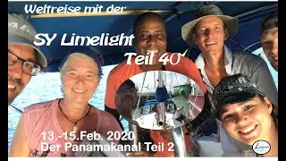 SY Limelight #40 Panamakanal Teil2  