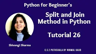Split and Join Method in Python : Tutorial 26