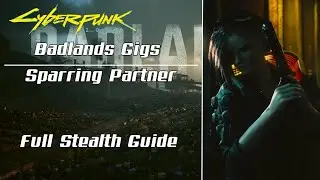 Cyberpunk 2077: Badlands Gigs - Sparring Partner