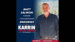 Matt Salmon Endorses Karrin Taylor Robson For Arizona Governor (KTAR News 92.3)
