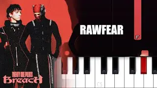 Twenty One Pilots - RAWFEAR (Piano Tutorial)