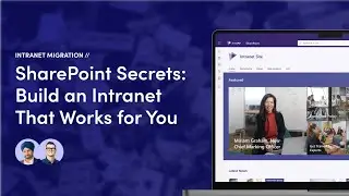 SharePoint Intranet Design | Creating a Site for Personalized Content