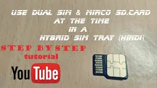 How To Use/hack Dual sim & Micro SDCard At The Same Time || Hybrid Sim Tray