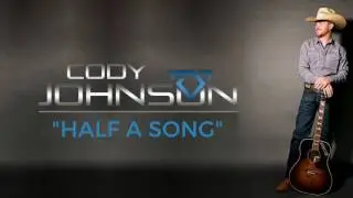 Cody Johnson - Half A Song (Official Audio)