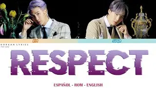 BTS - Respect | Lyrics: Español - Rom - English