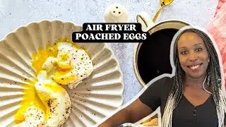 Air Fryer Poached Eggs