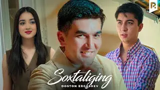 Doston Ergashev - Soxtaliging (Official Music Video)