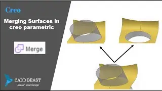 Merging Surfaces in creo parametric