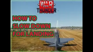 How to slow down for landing #warthunder