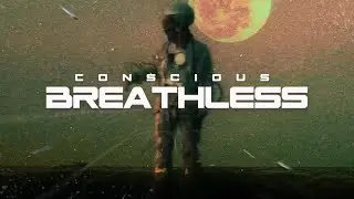Inpha One - Conscious Breathless (Official Lyric Video)