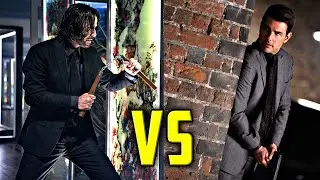 JOHN WICK vs. ETHAN HUNT 