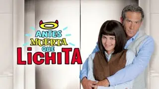 REGRESA ANTES MUERTA QUE LICHITA POR @TlnovelasOficial