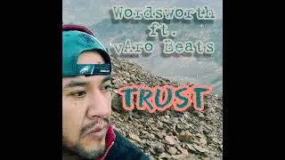 Wordsworth - Trust (Remix) (Prod. vAro Beats)
