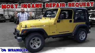 Customer has the craziest repair request for the CAR WIZARD on this '04 Jeep Wrangler Rubicon
