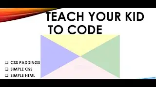CSS PADDING - FOR KIDS