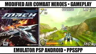 MACH Modified Air Combat Heroes Gameplay PPSSPP | Best PSP Games | Emulator PSP Android