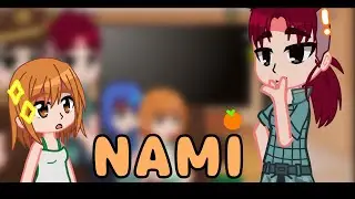 Nami Family React to Nami // 🇺🇸 /🇪🇸 // One Piece