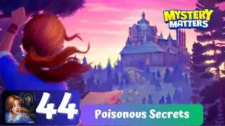 Mystery Matters - Day 44 - Poisonous Secrets - Gameplay
