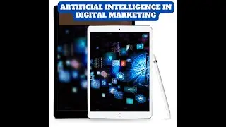 How can Artificial Intelligence in Digital Markiting Part 1
