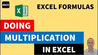 Multiplication Techniques in Excel formulas | Multiplication in Excel