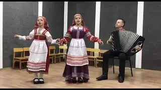 «Я на камушке сижу» семейный дуэт сестёр Балашовых Ярославы и Варвары Дмитриевны