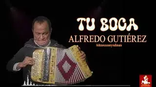 Tu Boca - Alfredo Gutiérrez - AudioTrack 