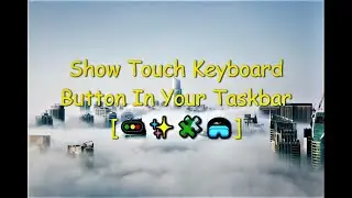 Show Touch Keyboard Button In Your Taskbar #shorts