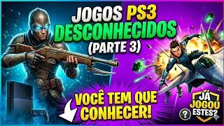 JOGOS PS3 DESCONHECIDOS PART 3 QUE VOCÊ TEM QUE CONHECER