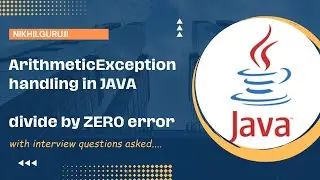 40. Handling Artithmetic Exception in JAVA (Hindi) | Divide by Zero Error | use of Try Catch block