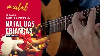 Natal das Crianças - Violão Instrumental