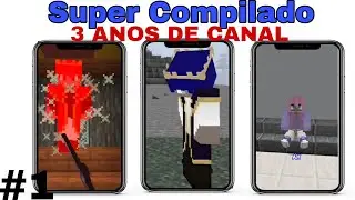Super Compilado 3 Anos De Canal! #1