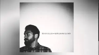 Ryan Ellis - I Know I Need You