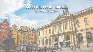 Meet our local guide... from Sweden!