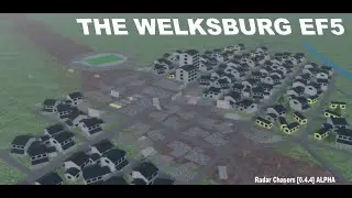 The Welksburg EF5 Tornado (Live and Uncut)