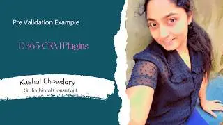 Microsoft D365 Plugin  | Plugin Code in 30 min | Plugin Prevalidation
