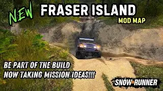 New Fraser Island Mod Map - Build Complete, Now Mission Setup - Snowrunner