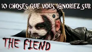 10 CHOSES QUE VOUS IGNORIEZ SUR THE FIEND