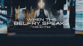 When the Belfry Speaks (Official Music Video)