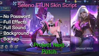 Selena STUN Skin Script | No Password | Project Next Patch | 丂ʜᴏɢᴜɴ
