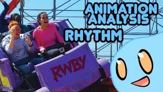 Animation Analysis - RWBY: Rhythm