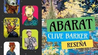 ¿Qué hace especial a Abarat de Clive Barker? - Reseña Completa